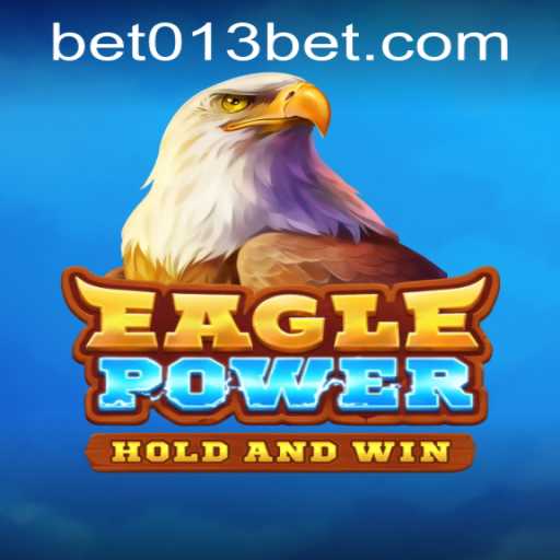 Exploring the Thrilling World of EaglePower and 013bet PH Login