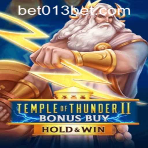 Unveiling Temple of Thunder II Bonus Buy and Your Guide to 013bet PH Login